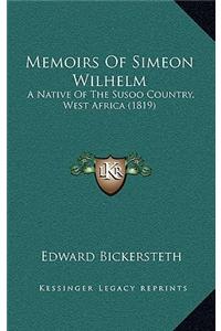 Memoirs Of Simeon Wilhelm