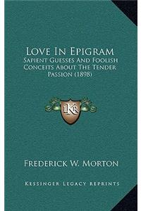 Love In Epigram