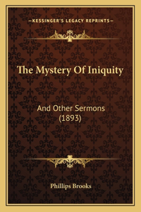 Mystery Of Iniquity