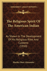 Religious Spirit Of The American Indian