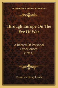 Through Europe On The Eve Of War