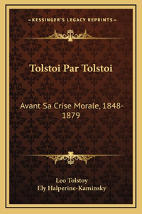 Tolstoi Par Tolstoi
