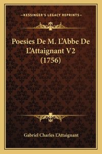 Poesies De M. L'Abbe De L'Attaignant V2 (1756)