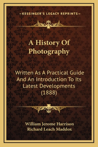 A History Of Photography