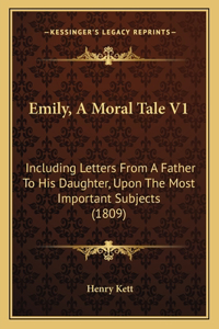 Emily, A Moral Tale V1