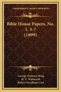 Bible House Papers, No. 1, 3-7 (1899)