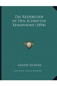 Die Redebilder In Den Schriften Xenophons (1894)