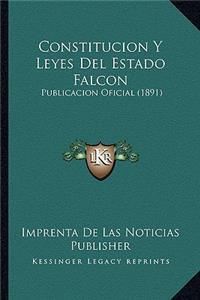 Constitucion Y Leyes Del Estado Falcon