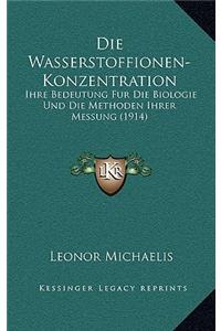Die Wasserstoffionen-Konzentration