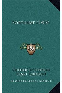 Fortunat (1903)