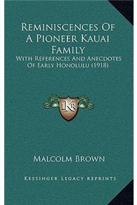 Reminiscences Of A Pioneer Kauai Family