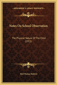 Notes On School Observation