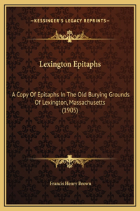 Lexington Epitaphs