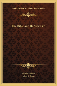 The Bible and Its Story V5