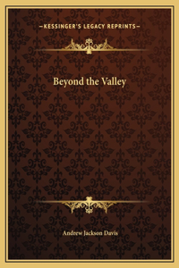 Beyond the Valley