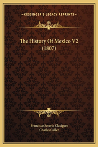 The History Of Mexico V2 (1807)