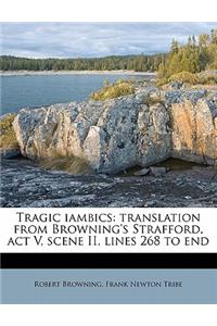 Tragic Iambics