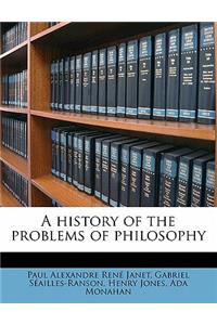 History of the Problems of Philosophy Volume 1