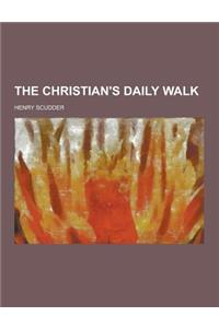 The Christian's Daily Walk