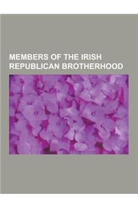 Members of the Irish Republican Brotherhood