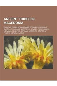 Ancient Tribes in Macedonia
