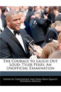 The Courage to Laugh Out Loud