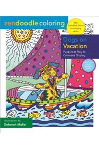 Zendoodle Coloring: Dogs on Vacation