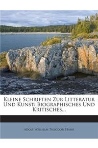 Kleine Schriften Zur Litteratur Und Kunst