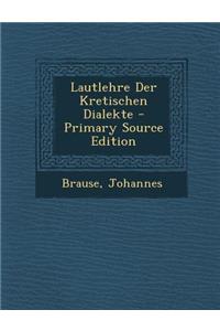 Lautlehre Der Kretischen Dialekte