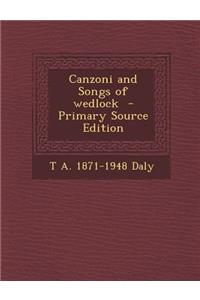 Canzoni and Songs of Wedlock