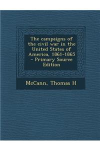 Campaigns of the Civil War in the United States of America, 1861-1865