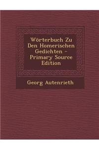 Worterbuch Zu Den Homerischen Gedichten