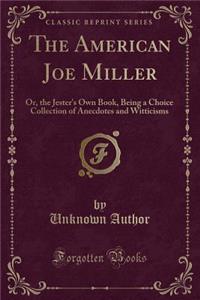The American Joe Miller