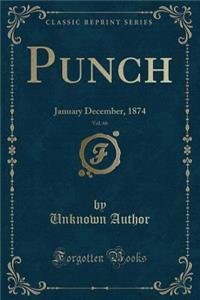 Punch, Vol. 66