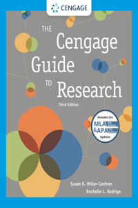 The Cengage Guide to Research (w/ APA7E & MLA9E Updates)