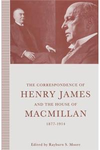 Correspondence of Henry James and the House of Macmillan, 1877-1914