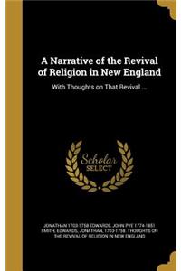 A Narrative of the Revival of Religion in New England