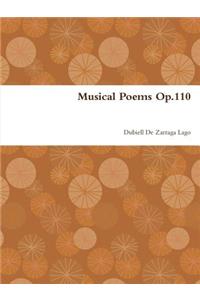 Musical Poems Op.110