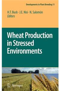Wheat Production in Stressed Environments: Proceedings of the 7th International Wheat Conference, 27 November-2 December 2005, Mar del Plata, Argentina