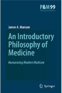 An Introductory Philosophy of Medicine