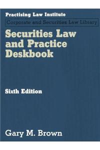 Securities Law and Practice Deskbook