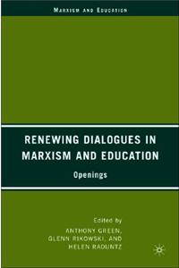 Renewing Dialogues in Marxism and Education