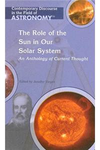 The Role of the Sun in Our Solar System