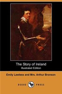 The Story of Ireland (Illustrated Edition) (Dodo Press)