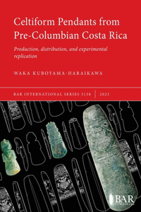 Celtiform Pendants from Pre-Columbian Costa Rica