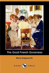 Good French Governess (Dodo Press)