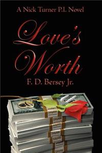 Love's Worth: A Nick Turner P.I. Novel