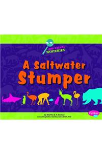 A Saltwater Stumper