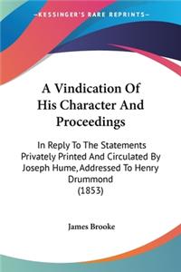 Vindication Of His Character And Proceedings