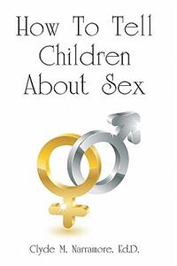 How To Tell Children About Sex